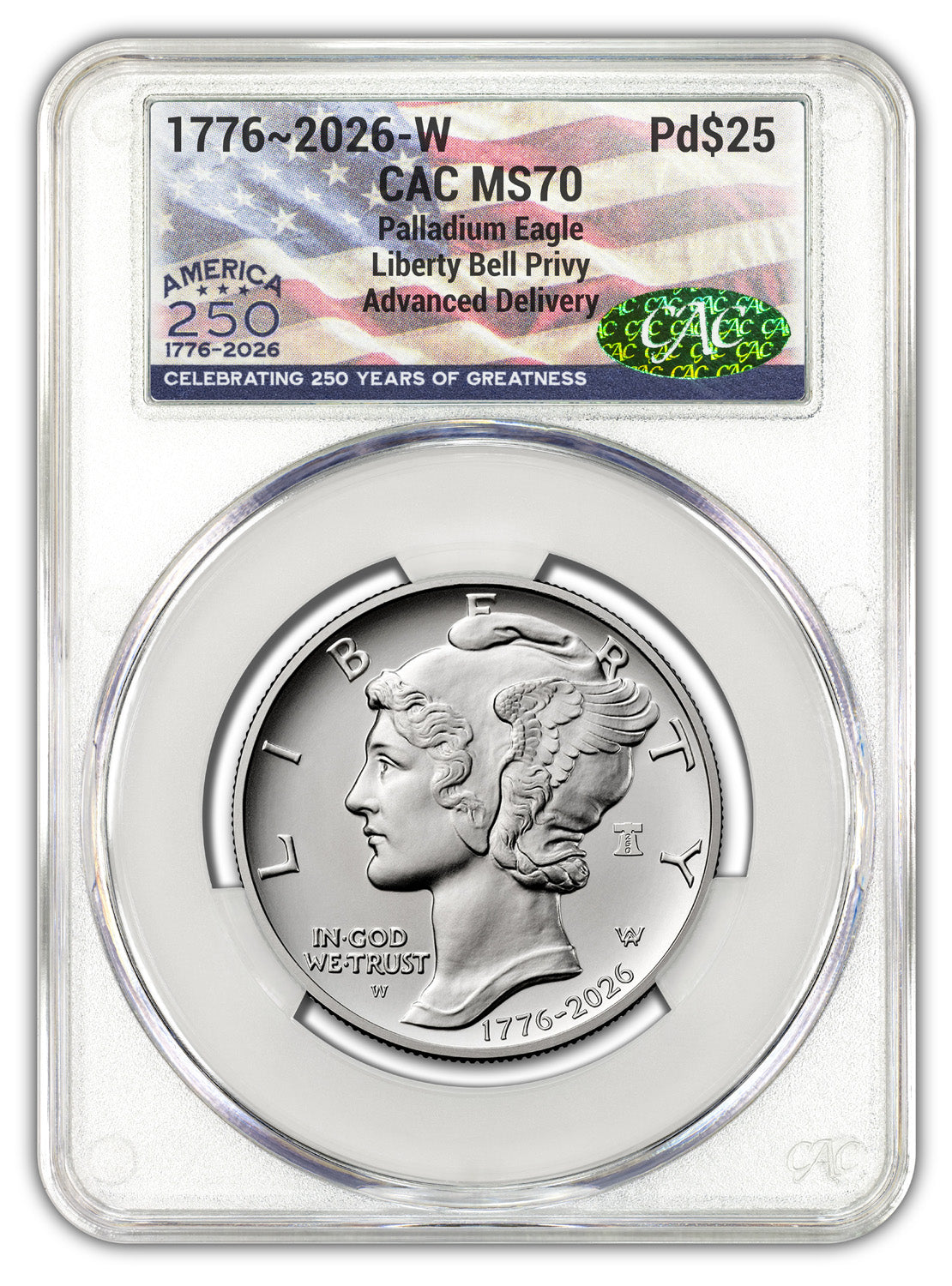 2026-W (1776-2026) $25 Dual Date Liberty Bell Privy Palladium Eagle AD CAC MS70 Flag
