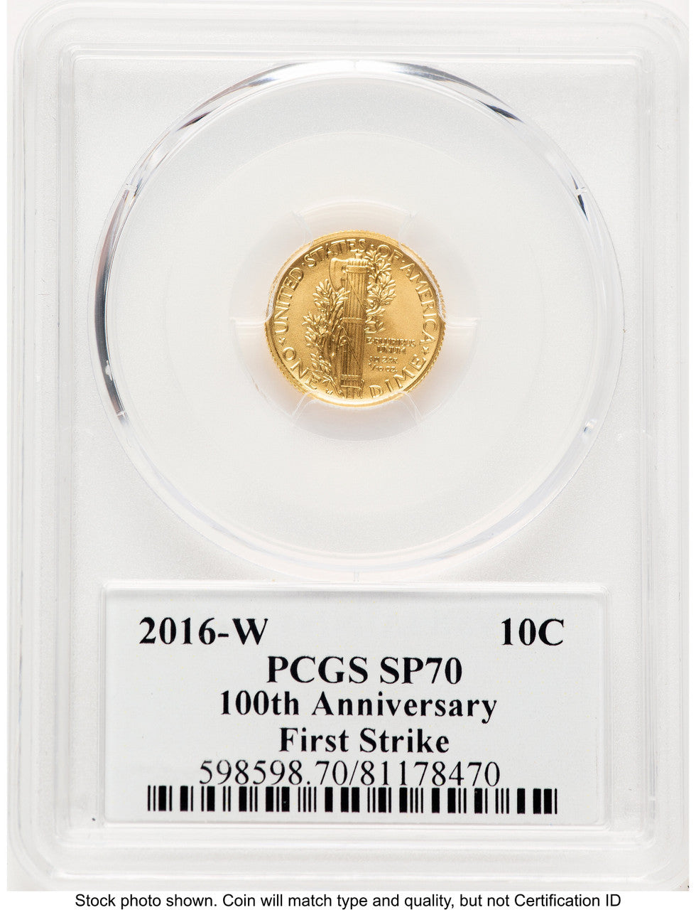 2016-W 10C Mercury Dime 100th Anniversary Gold FS PCGS MS70