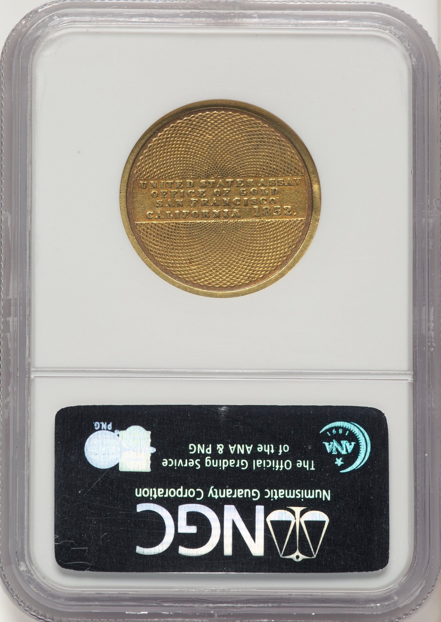 1852 $10 Assay Office Territorial Gold NGC AU50
