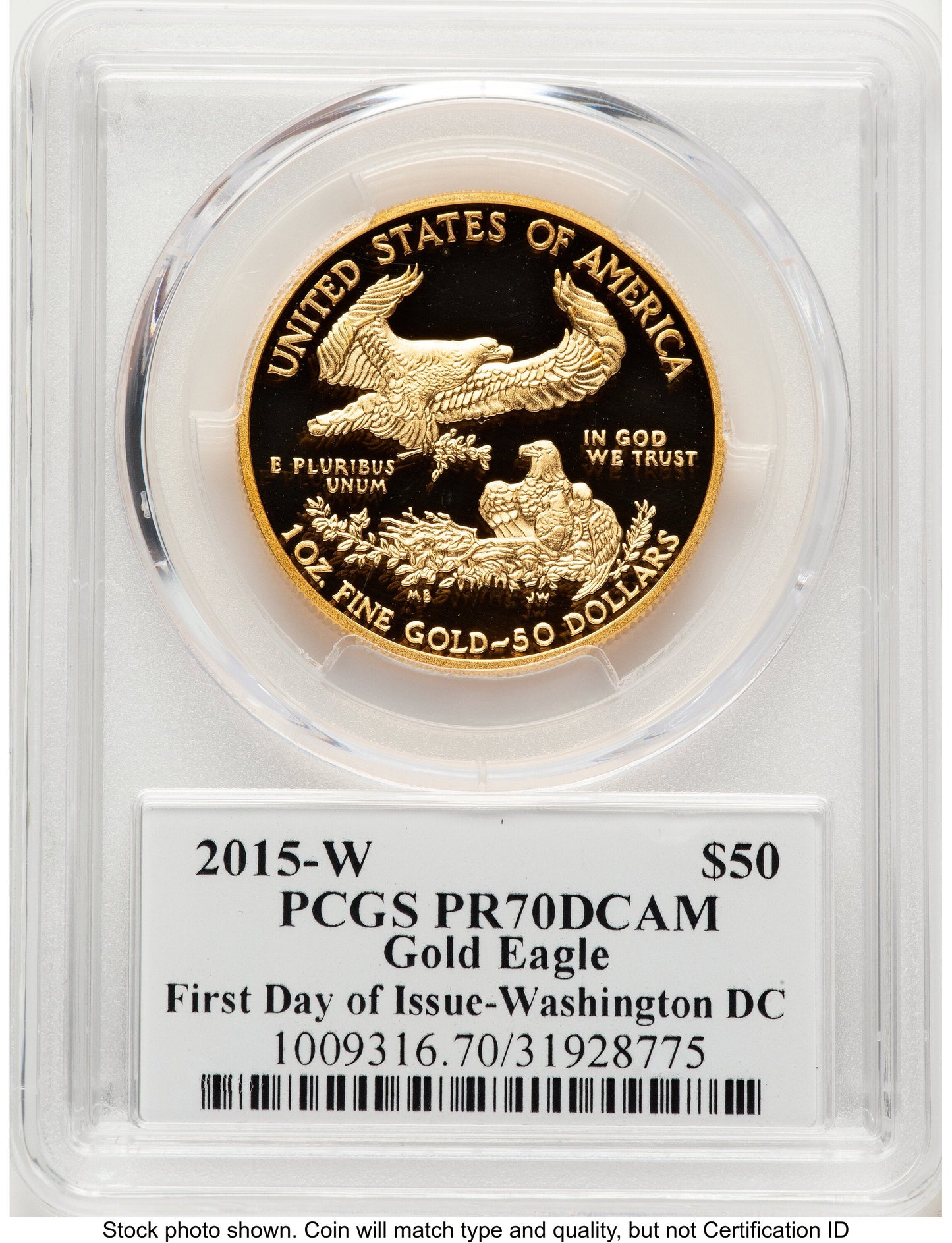 2015-W Proof Gold Eagle 1 oz FDI John Washington PCGS PR70 Mercanti