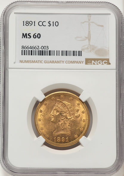 1891-CC $10 Liberty Eagle NGC MS60
