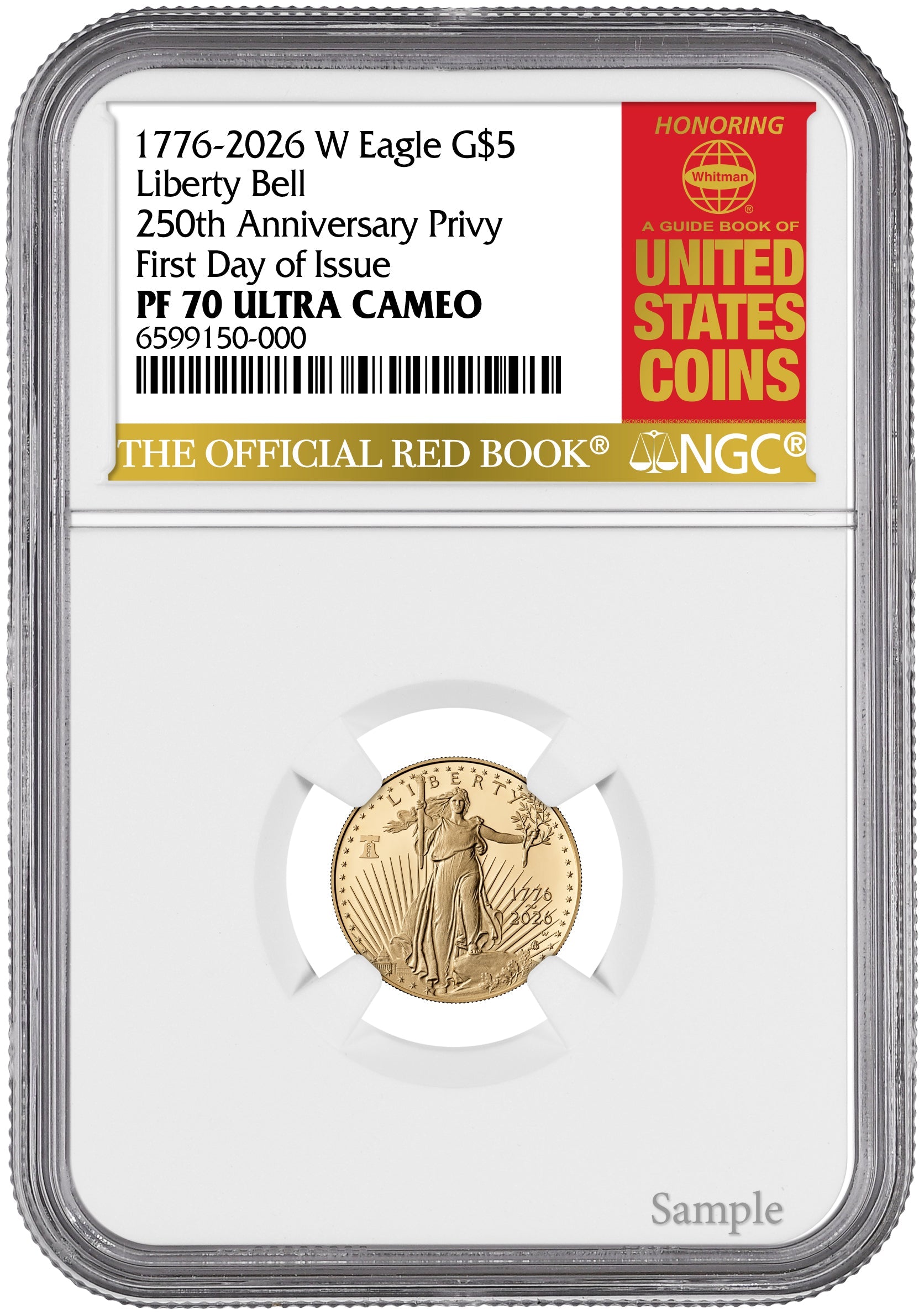 2026-W 1/10 oz Proof Gold Eagle 250 Liberty Bell FDI NGC PF70 (1776-2026) Red Book
