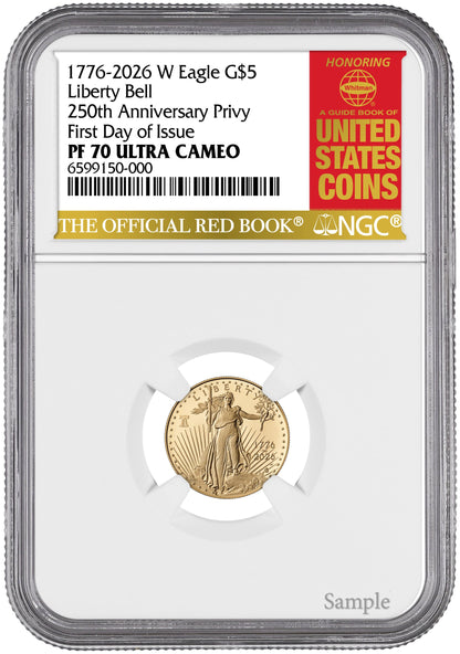 2026-W 1/10 oz Proof Gold Eagle 250 Liberty Bell FDI NGC PF70 (1776-2026) Red Book