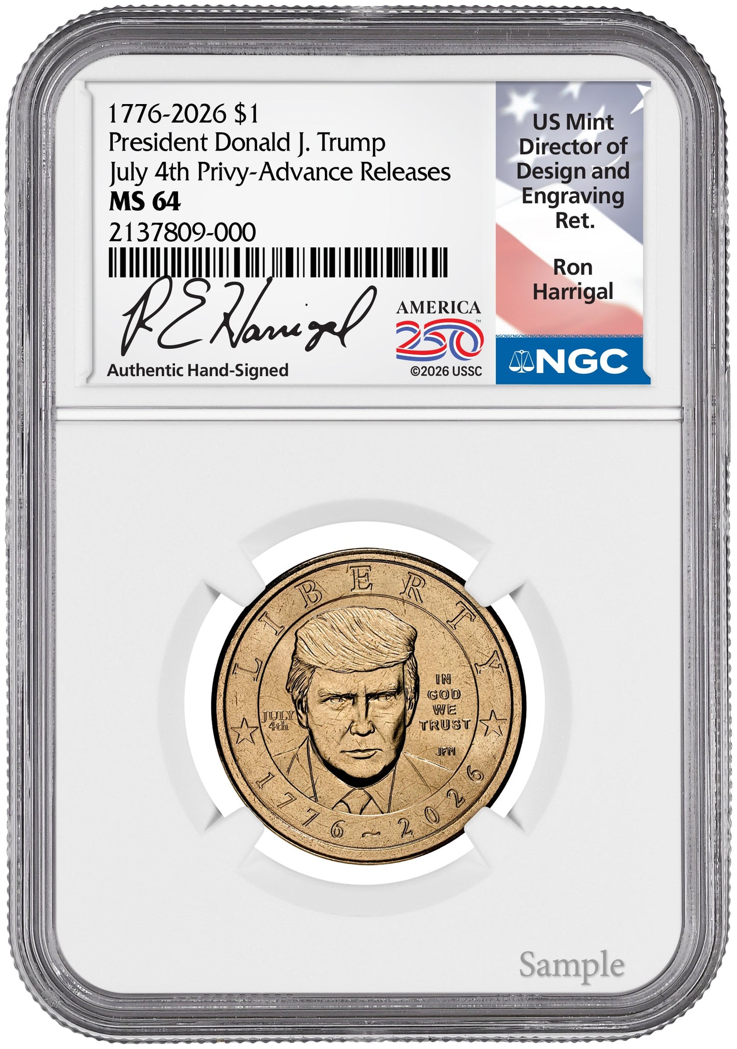 2026 President Donald J. Trump Semiquincentennial July 4th Privy AR NGC MS64 Harrigal