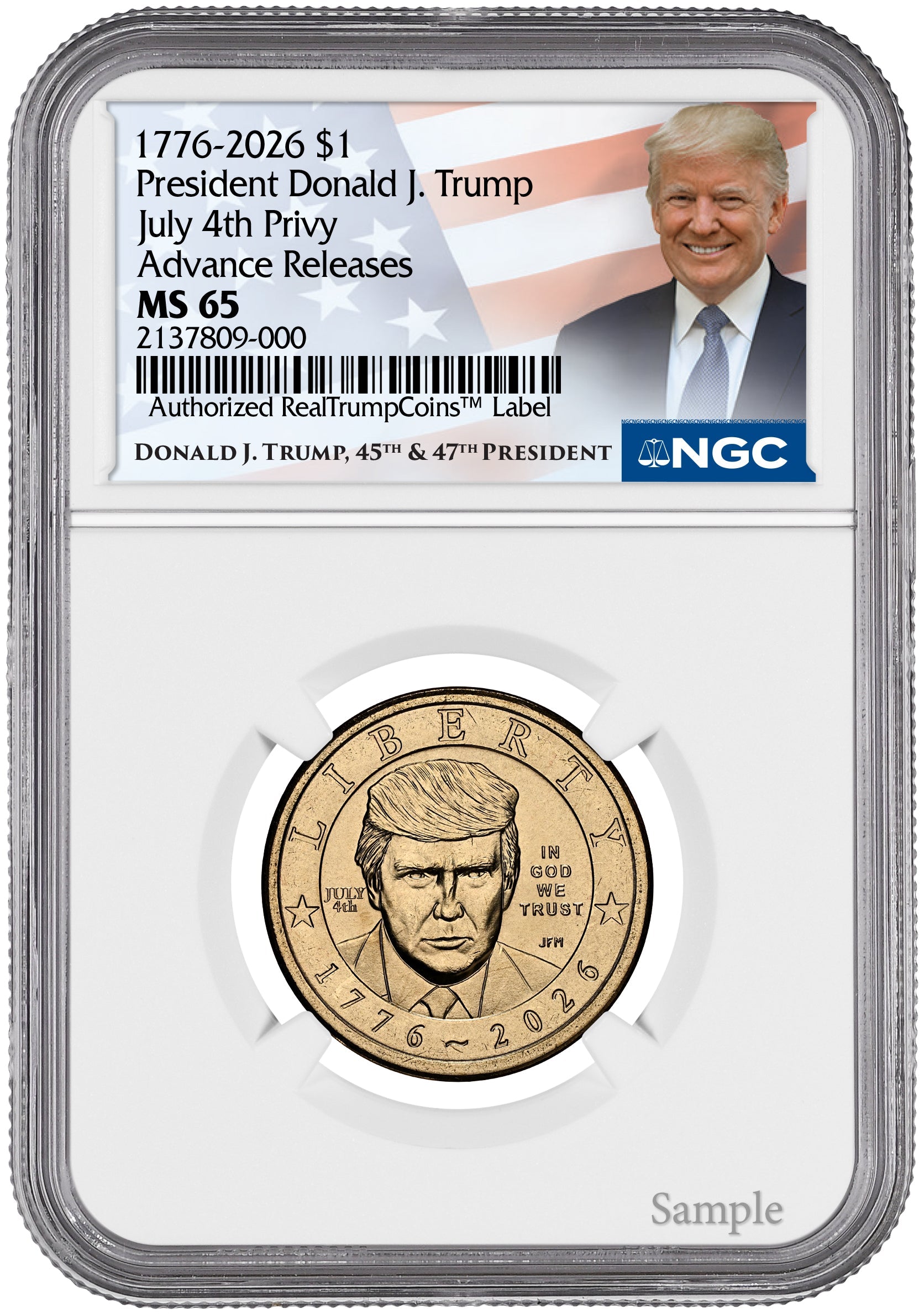 2026 President Donald J. Trump Semiquincentennial Dollar July 4th Privy AR NGC MS65 Trump
