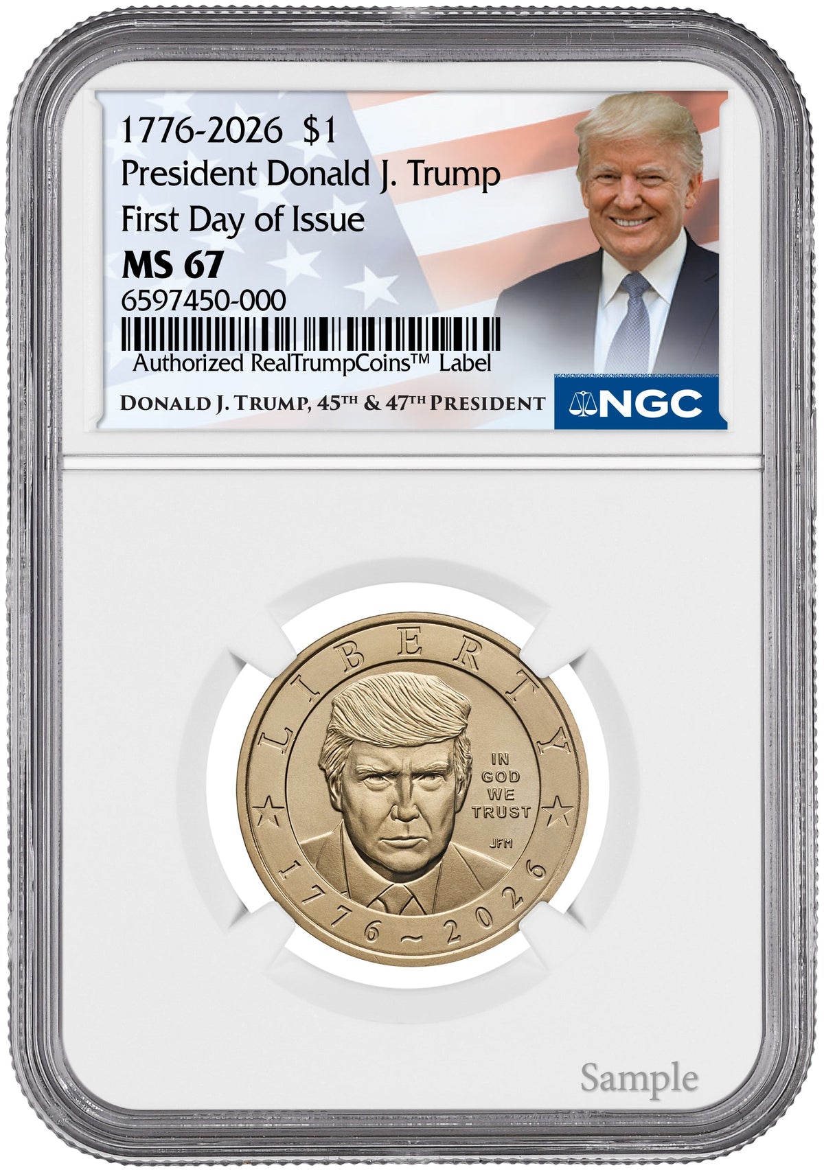 2026 President Donald J. Trump Semiquincentennial Coin FDI NGC MS67 Trump