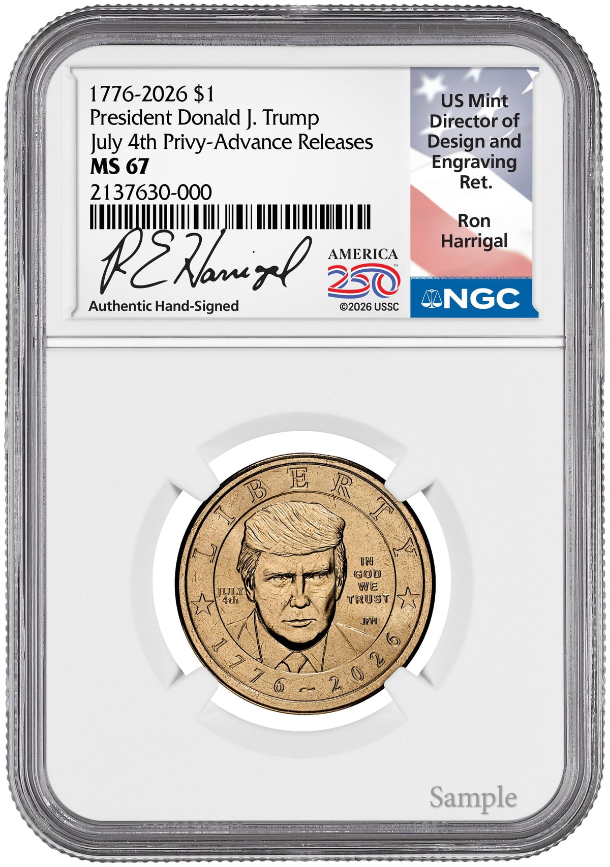 2026 President Donald J. Trump Semiquincentennial July 4th Privy AR NGC MS67 Harrigal