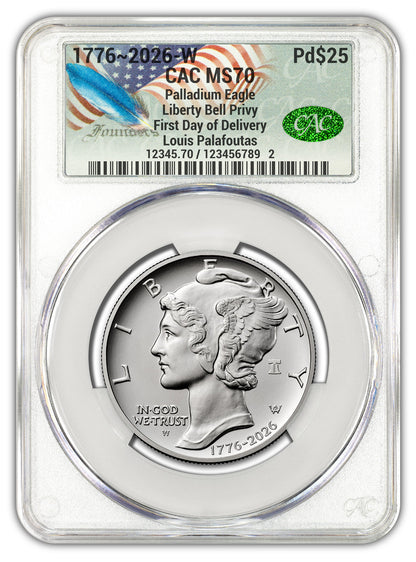 2026-W (1776-2026) $25 Dual Date Liberty Bell Privy Palladium Eagle FDD CAC MS70 Founders