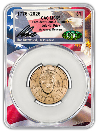 2026 President Donald J. Trump July 4th Privy AD CAC MS65 Ron Drzewucki