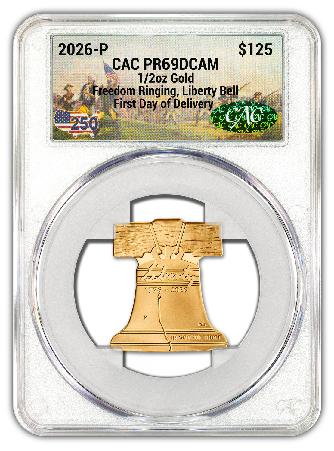 2026-P Freedom Ringing Liberty Bell 1/2 oz Gold Coin CAC PR69 Battlefield