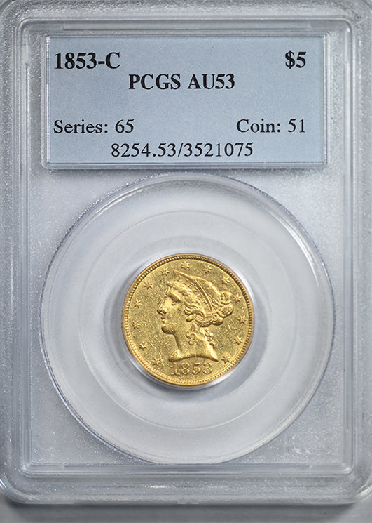 1853-C Liberty Head Gold Half Eagle $5 PCGS AU53 - CHARLOTTE GOLD!