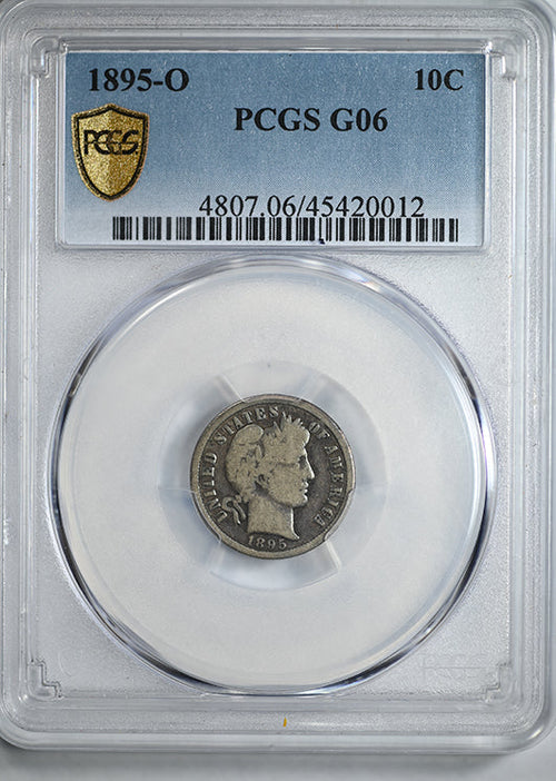 1895-O Barber Dime 10C PCGS G06