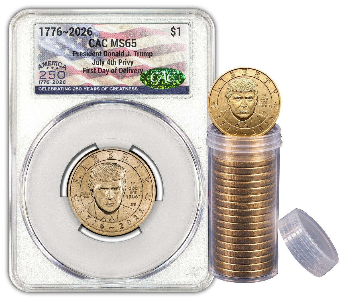 2026 President Donald J. Trump Semiquincentennial Dollar July 4th Privy FDD CAC MS65 Flag