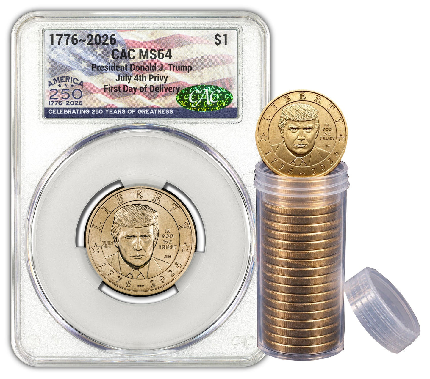 2026 President Donald J. Trump Semiquincentennial Dollar July 4th Privy FDD CAC MS64 Flag