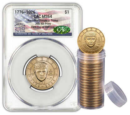 2026 President Donald J. Trump Semiquincentennial Dollar July 4th Privy FDD CAC MS64 Flag