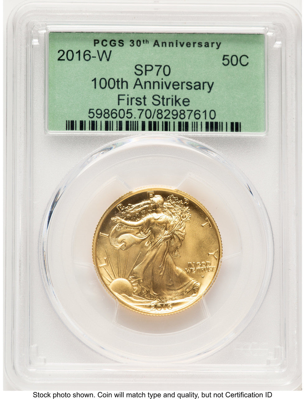 2016-W 50C Walking Liberty 100th Anniversary Gold Centennial FS 30th Anniversary Label PCGS MS70
