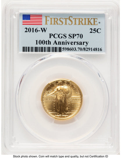 2016-W 25C Standing Liberty 100th Anniversary Gold Centennial FS Flag PCGS MS70