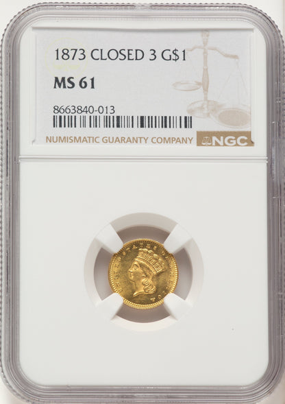 1873 G$1 CLOSED 3 Gold Dollar NGC MS61