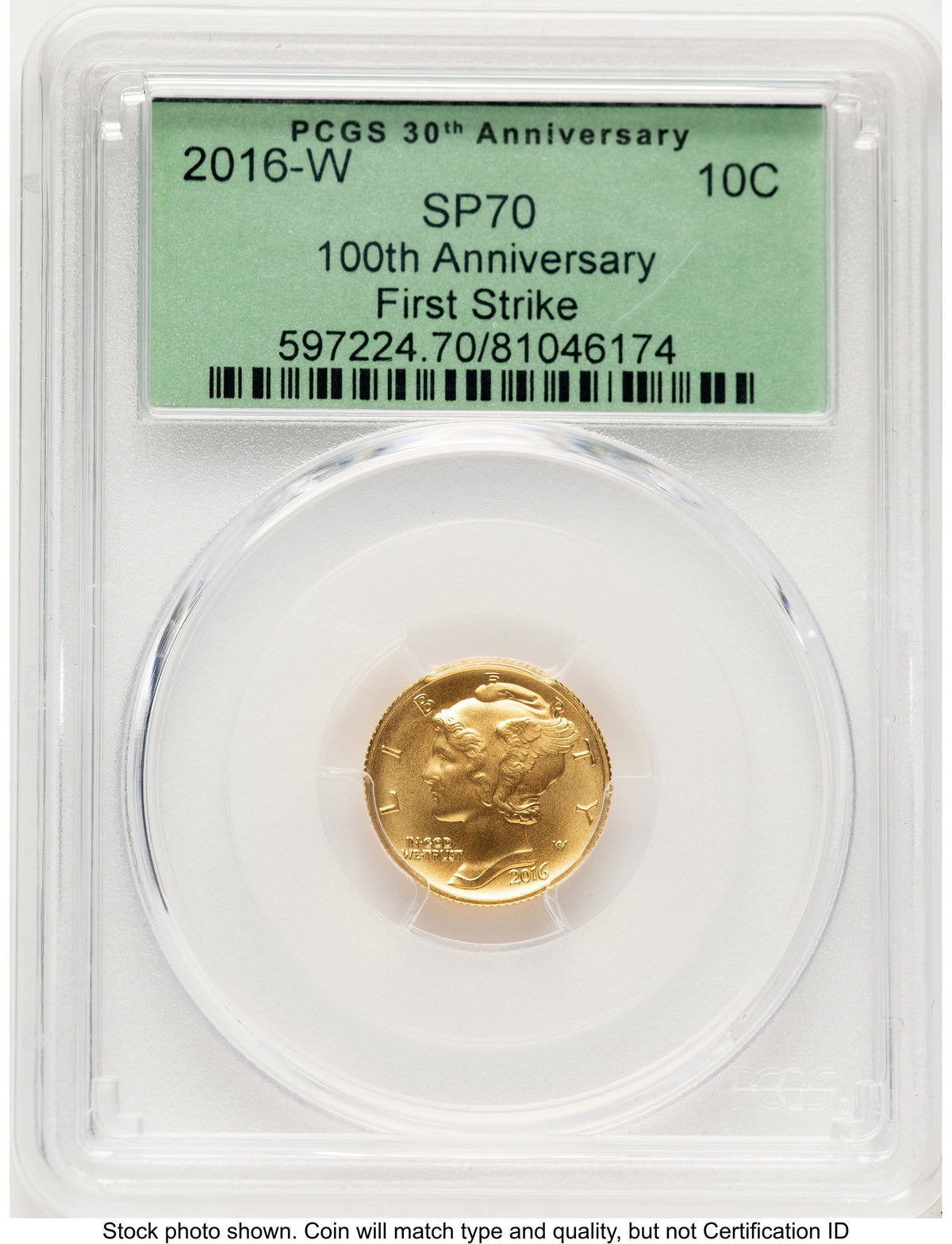 2016-W 10C Mercury Dime 100th Anniversary Gold Centennial FS 30th Anniversary Label PCGS MS70