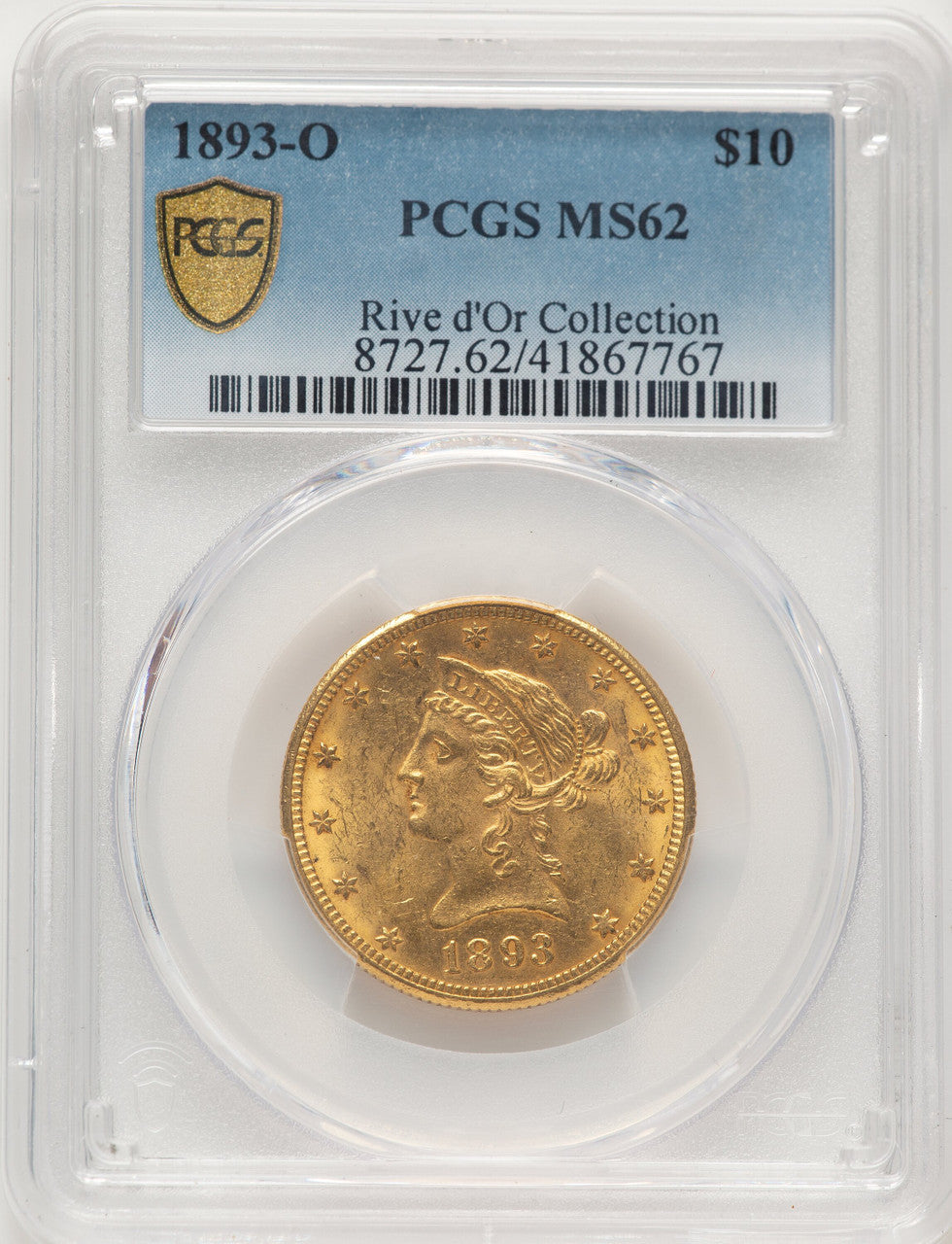 1893-O $10 Liberty Eagle PCGS MS62