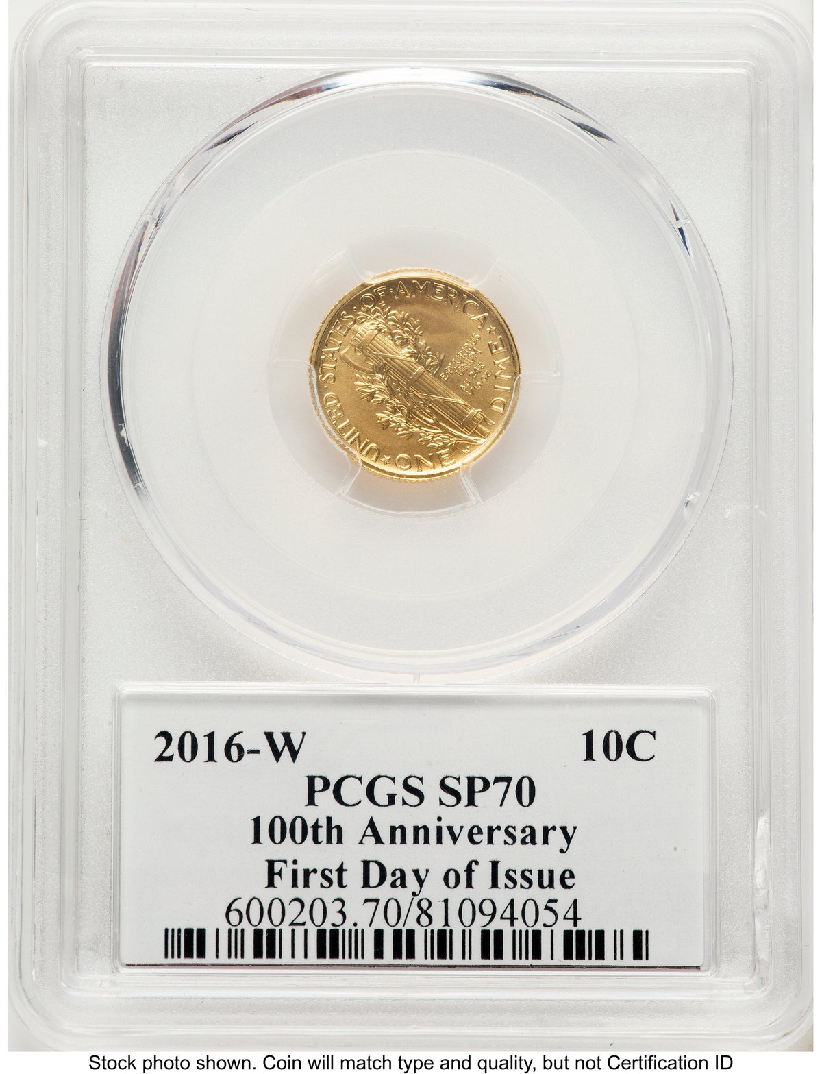 2016-W 10C Mercury Dime 100th Anniversary Gold Centennial FDI John Mercury Dime PCGS MS70 Mercanti