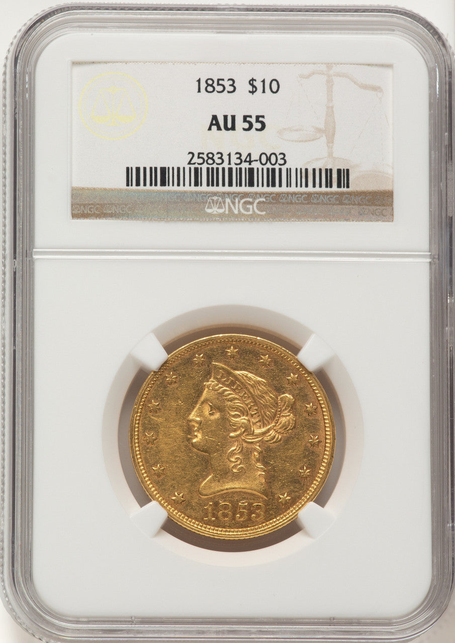 1853 $10 Liberty Eagle NGC AU55
