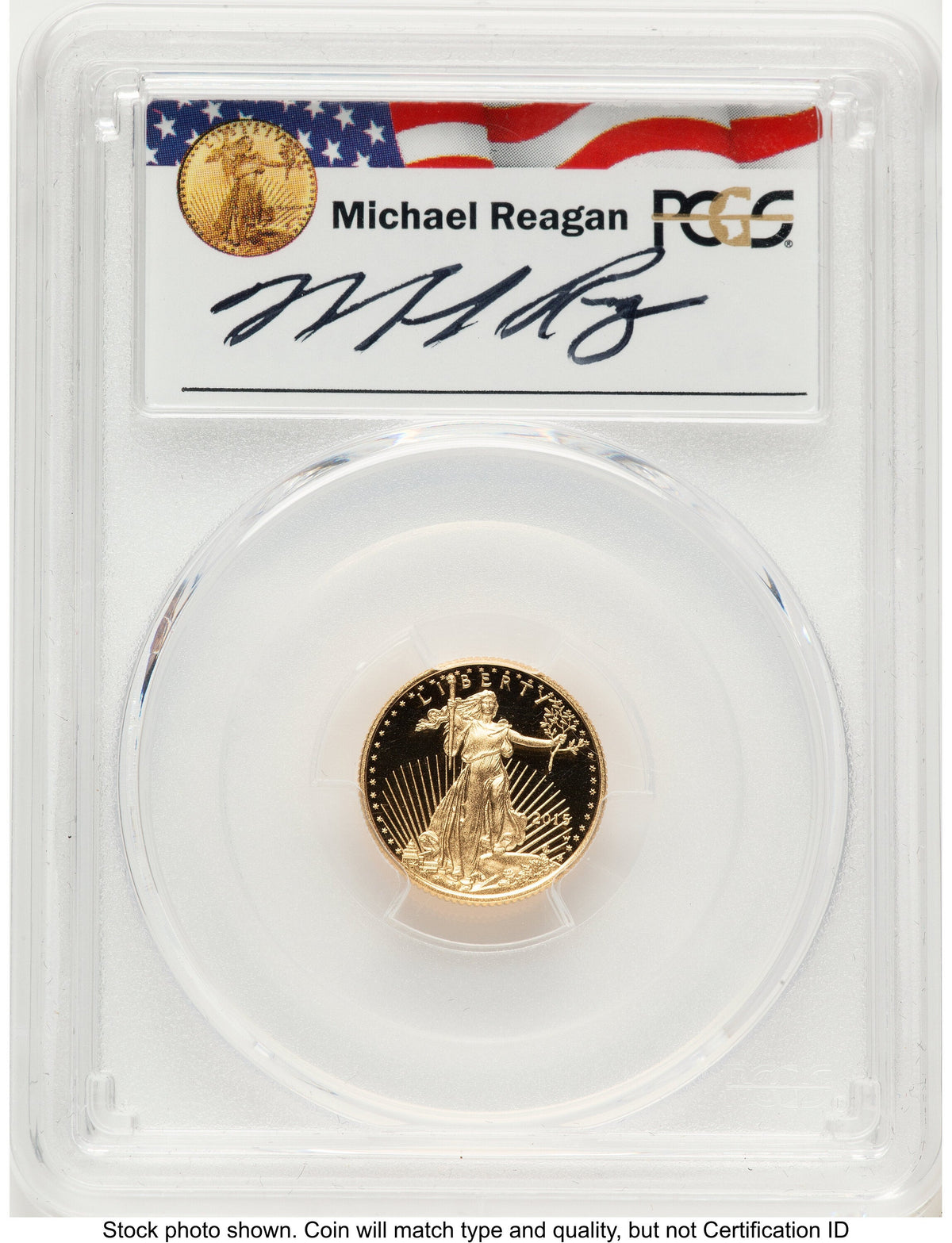 2015-W Proof Gold Eagle 1/10 oz Reagan Legacy Series Michael Reagan PCGS PR70
