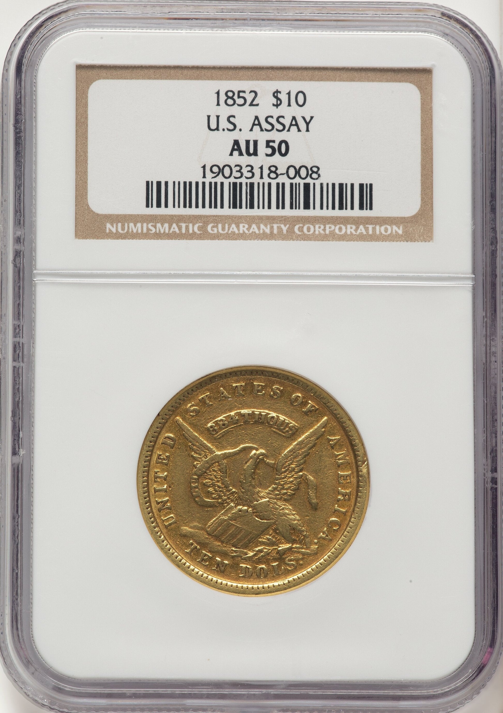 1852 $10 Assay Office Territorial Gold NGC AU50