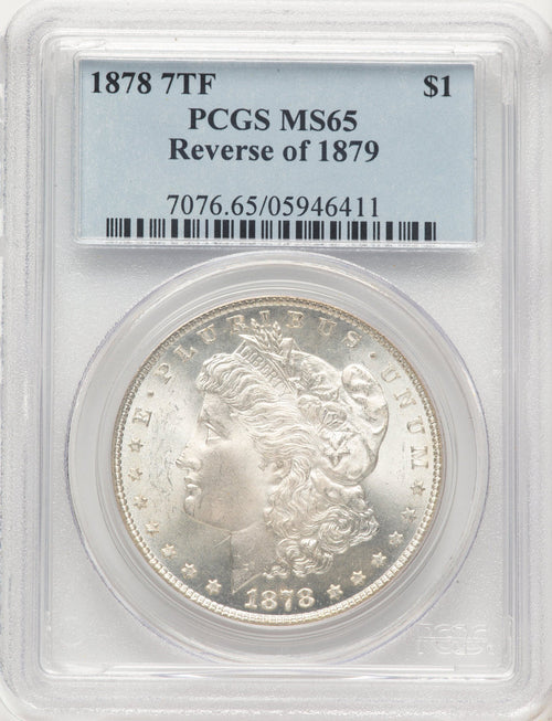 1878 7TF Reverse of 1879 Morgan Dollar PCGS MS65