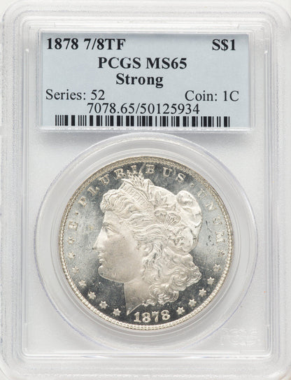1878 7/8TF STRONG Morgan Dollar PCGS MS65