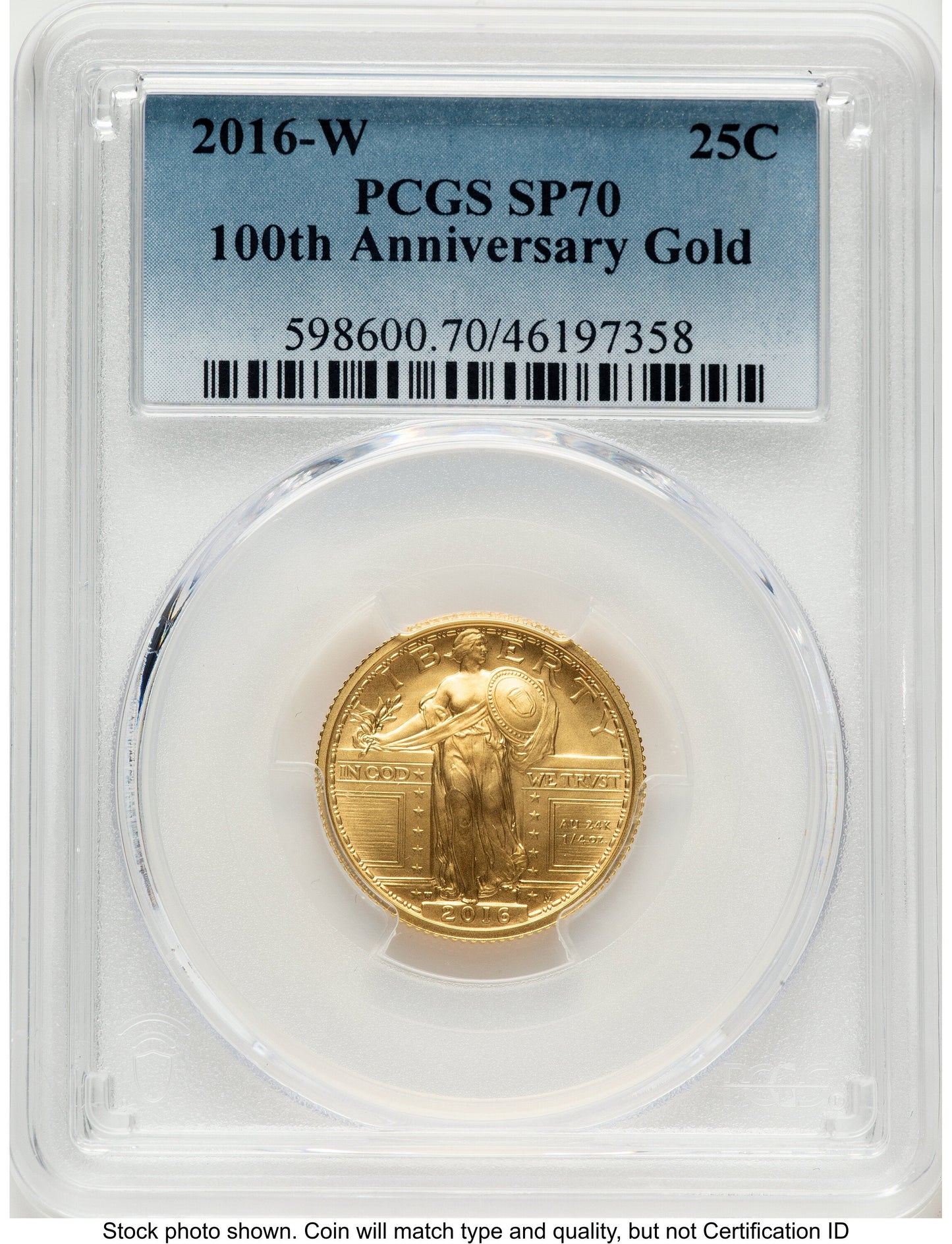2016-W 25C Standing Liberty 100th Anniversary Gold Centennial Blue Gradient PCGS MS70