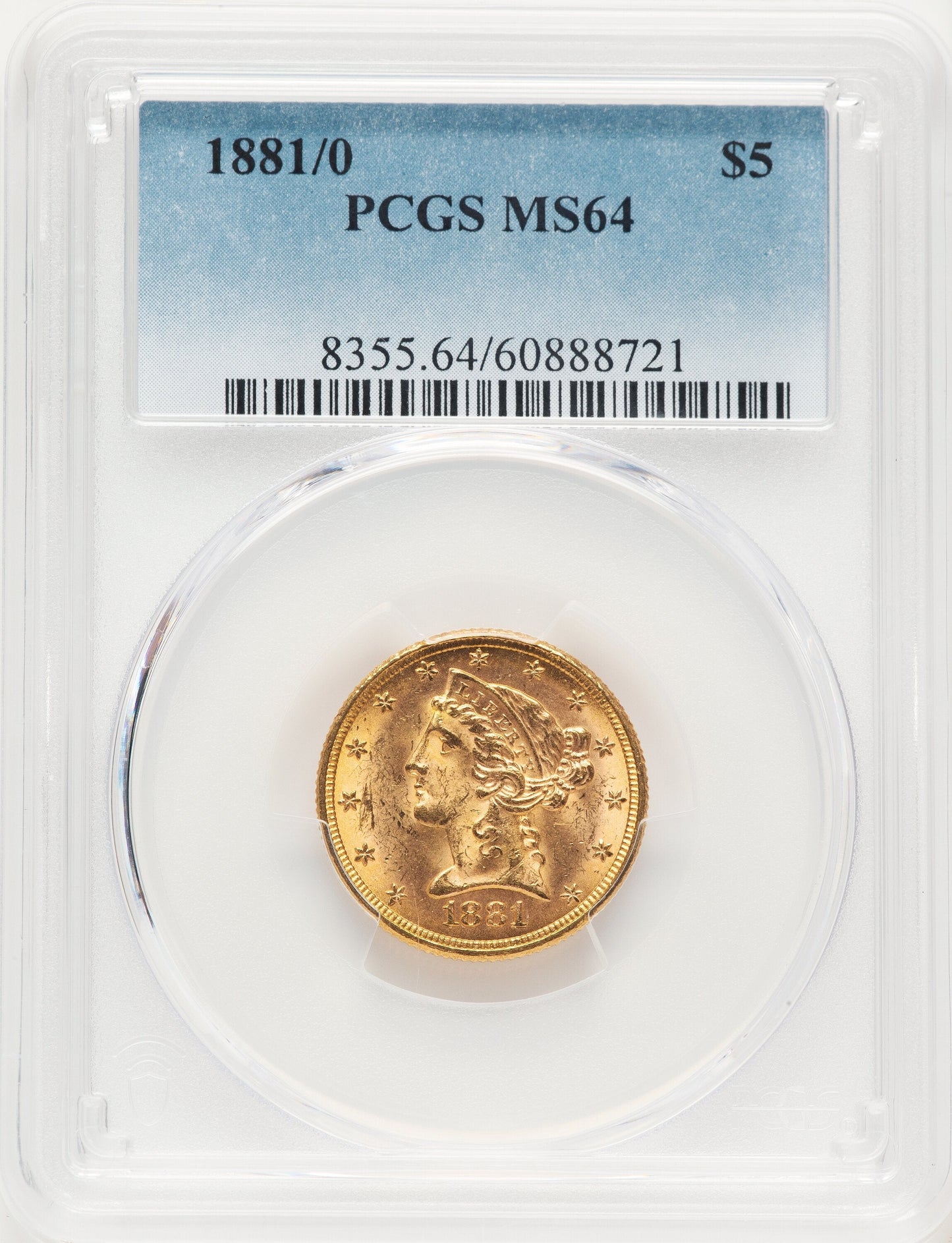 1881/0 $5 Liberty Half Eagle PCGS MS64