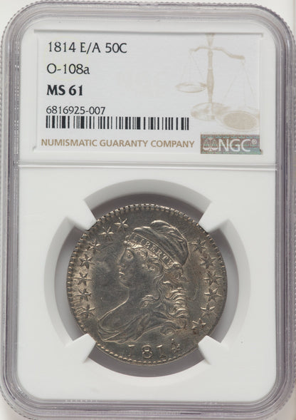 1814 50C E/A in STATAS O-108a Bust Half Dollar NGC MS61
