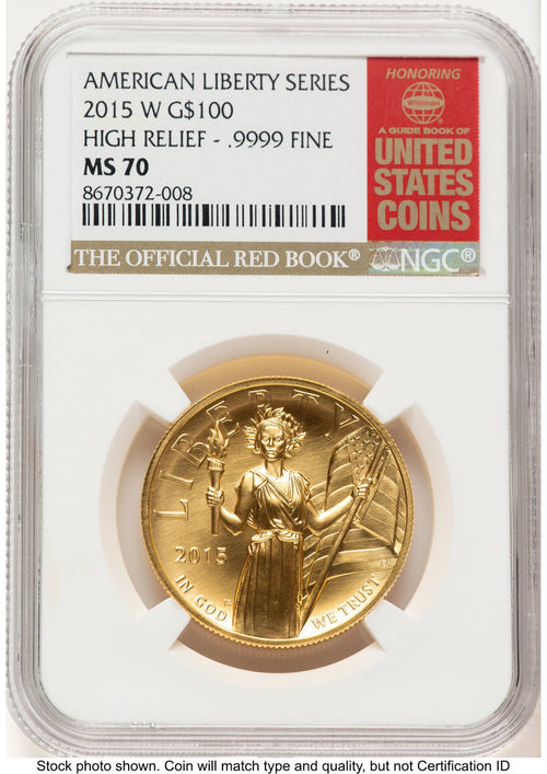 2015-W G$100 American Liberty High Relief Red Book NGC MS70 (521341045)