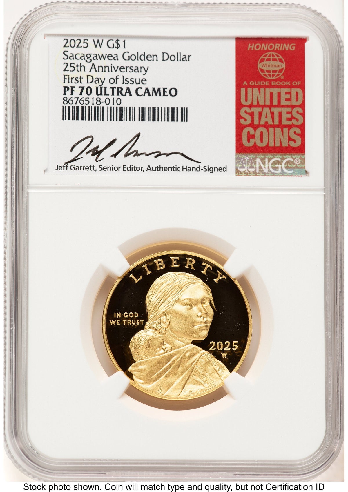 2025-W 1/2 oz Proof Gold Sacagawea 25th Anniversary FDI Jeff Garrett Red Book NGC PF70