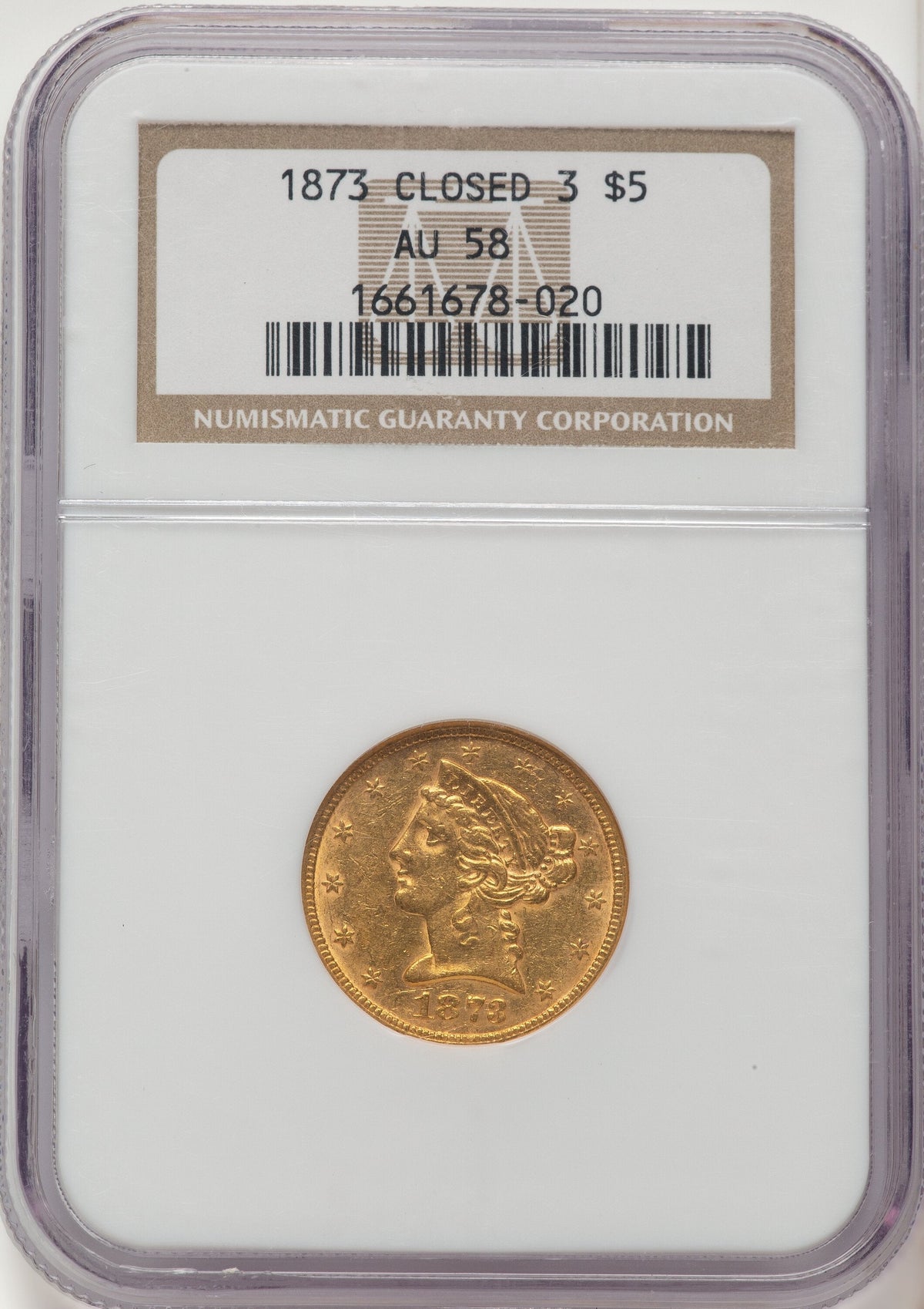 1873 $5 Closed 3 Liberty Half Eagle NGC AU58