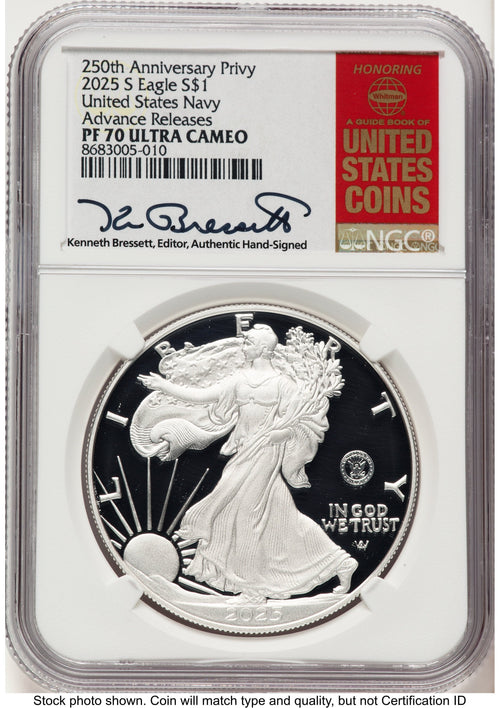 2025-S Proof Silver Eagle Privy U.S. Navy 250th Anniversary 1 oz AR Kenneth Bressett Red Book NGC PF70