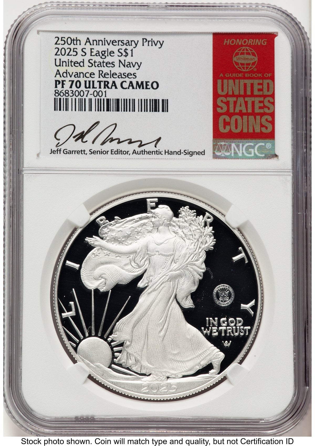 2025-S Proof Silver Eagle Privy U.S. Navy 250th Anniversary 1 oz AR Jeff Garrett Red Book NGC PF70