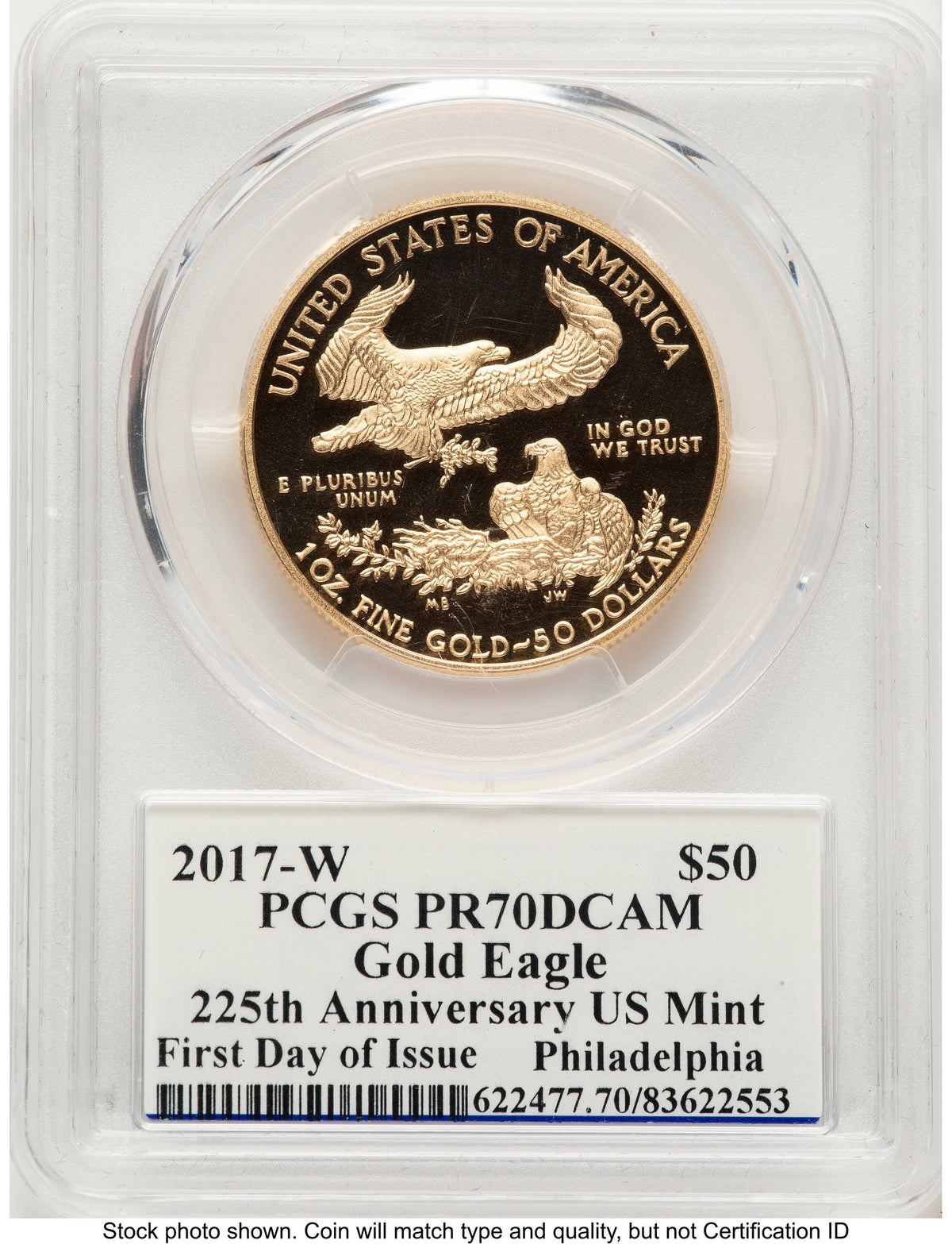 2017-W Proof Gold Eagle 1 oz FDI Philadelphia PCGS PR70 Ed Moy