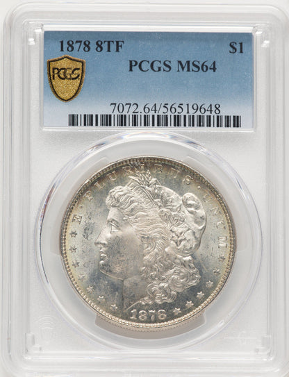 1878 8TF Morgan Dollar PCGS MS64