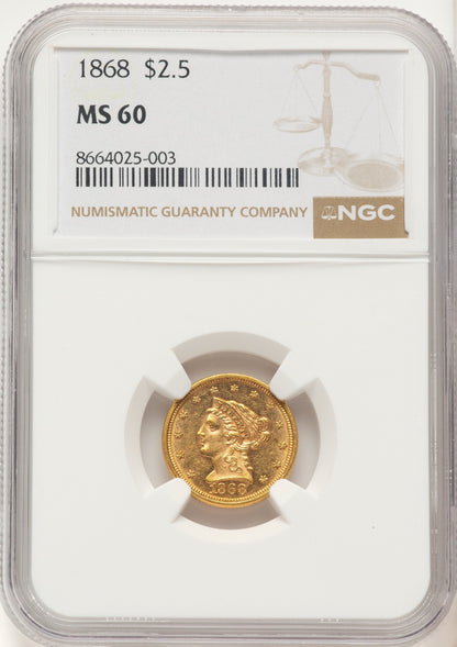 1868 $2.50 Liberty Quarter Eagle NGC MS60