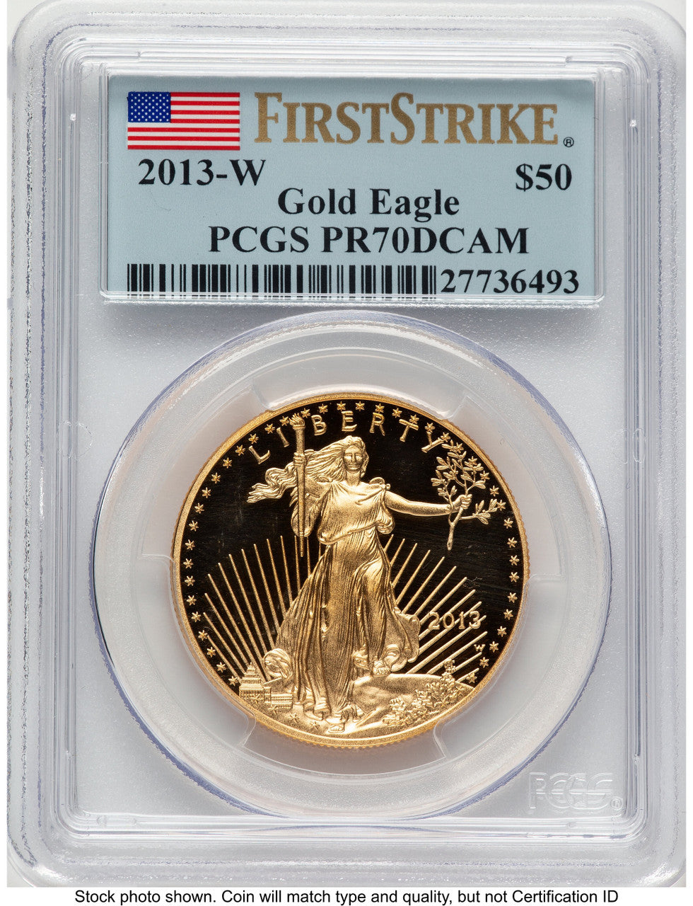2013-W Proof Gold Eagle 1 oz FS Flag PCGS PR70