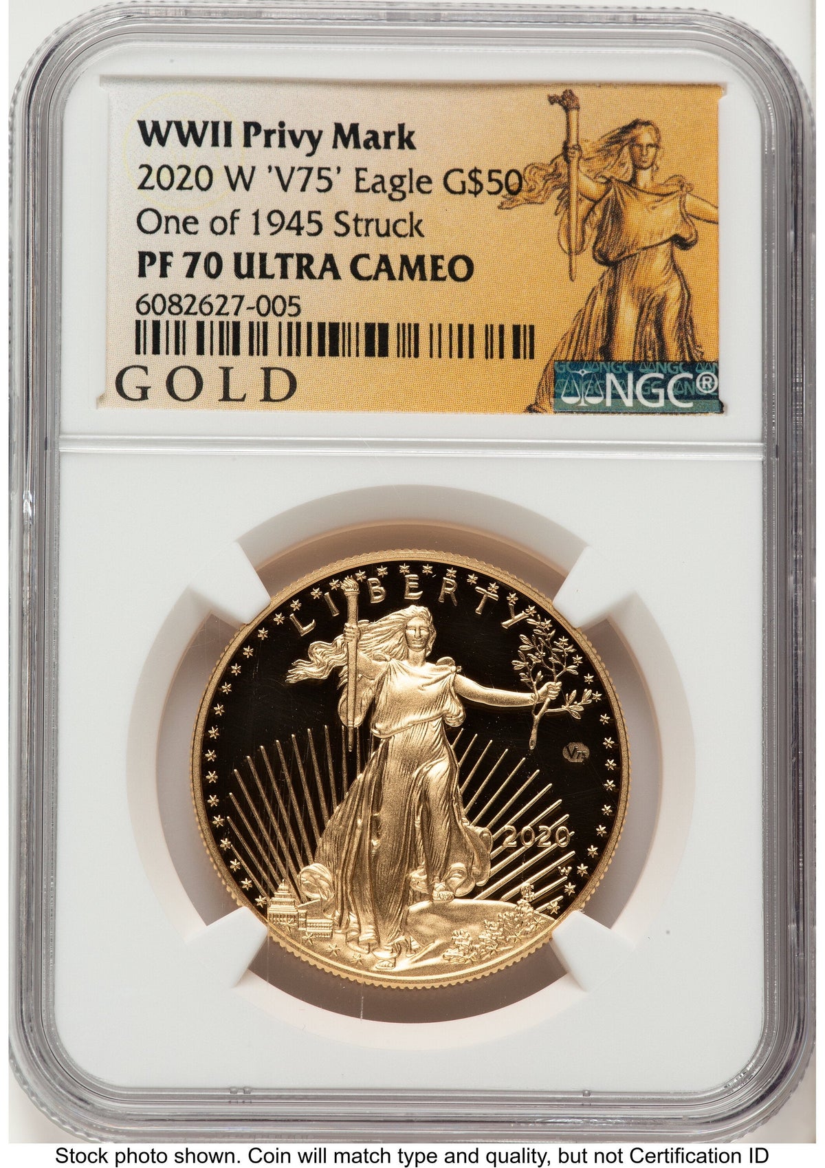 2020-W Proof Gold Eagle V75 Privy One of 1945 Struck 1 oz American Liberty Series Label NGC PF70