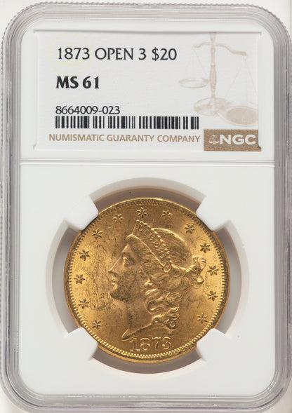 1873 $20 OPEN 3 Liberty Double Eagle NGC MS61