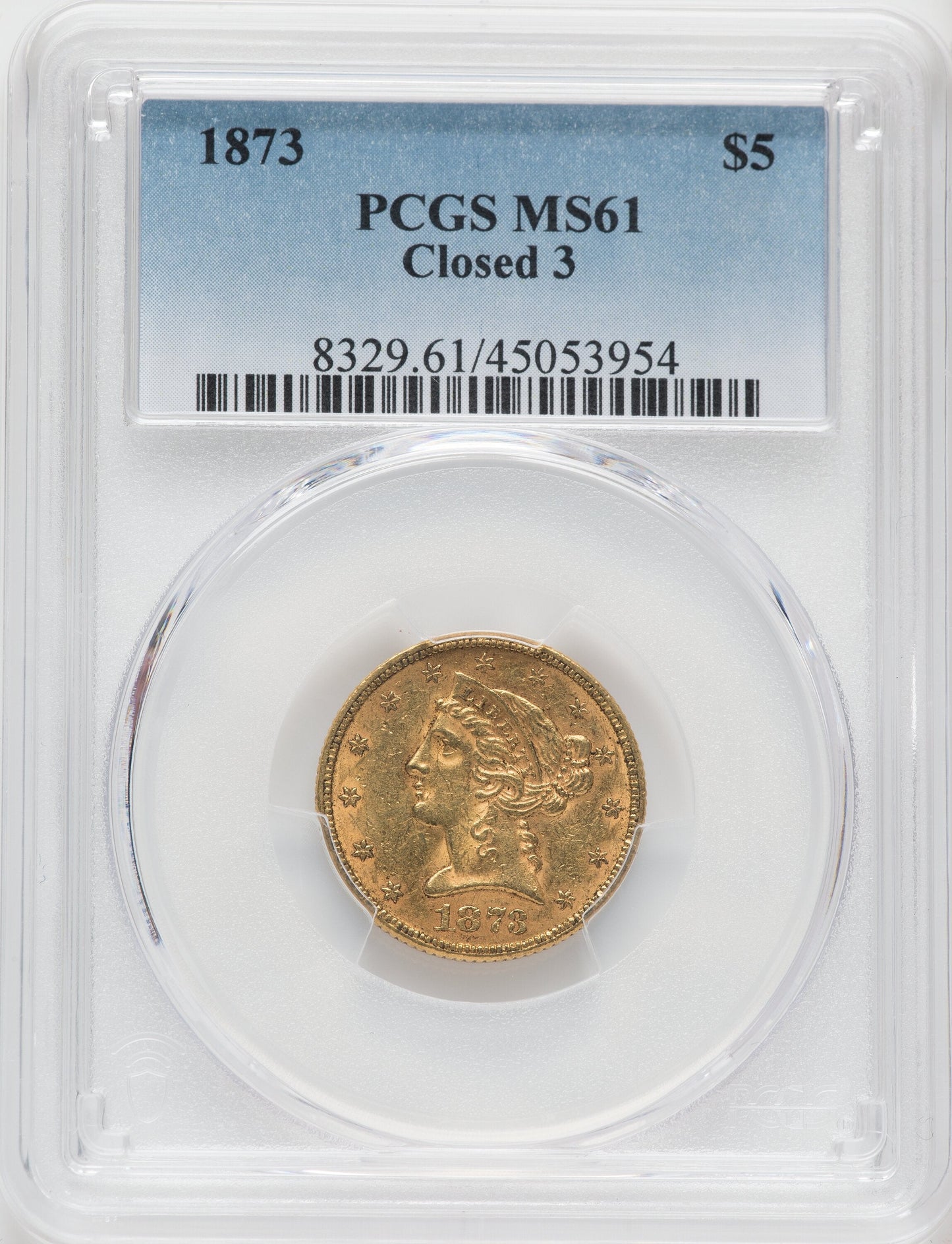 1873 $5 Closed 3 Liberty Half Eagle PCGS MS61
