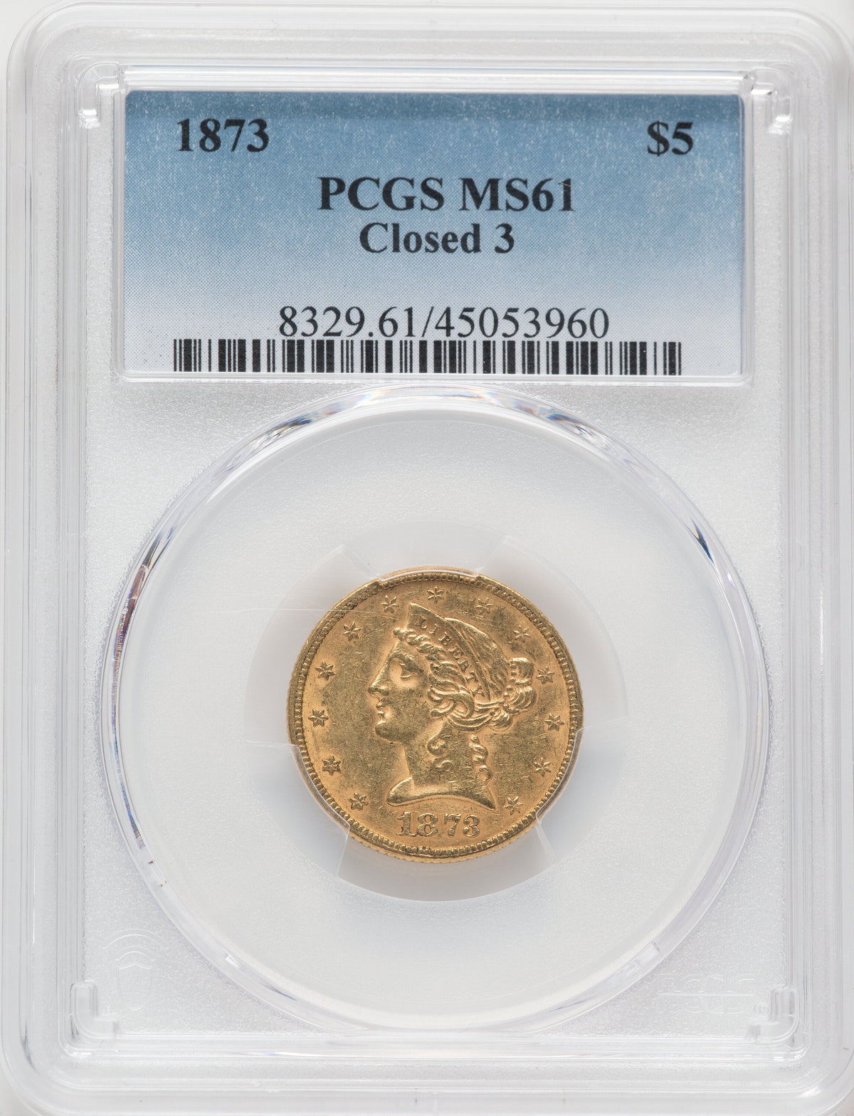1873 $5 Closed 3 Liberty Half Eagle PCGS MS61