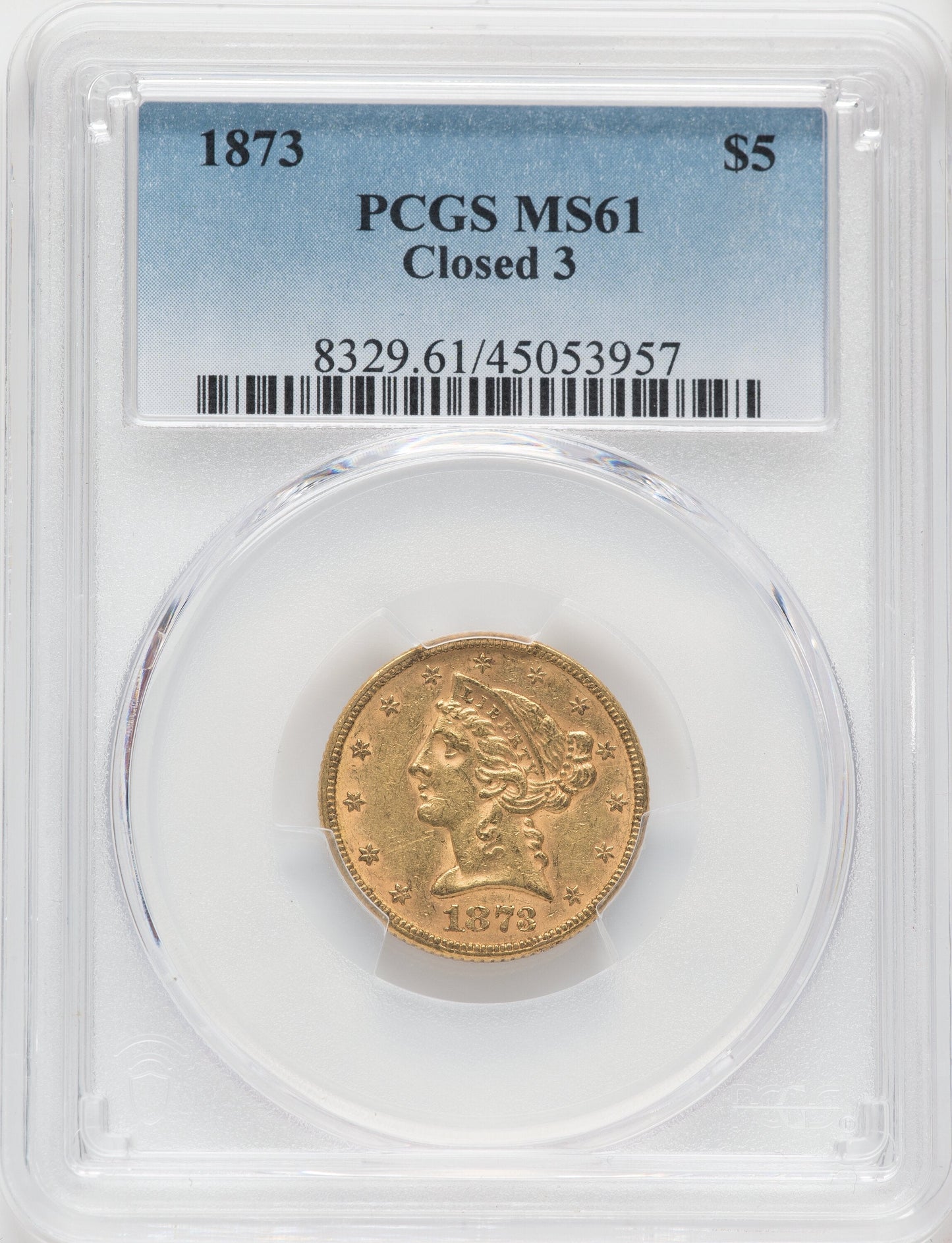 1873 $5 Closed 3 Liberty Half Eagle PCGS MS61