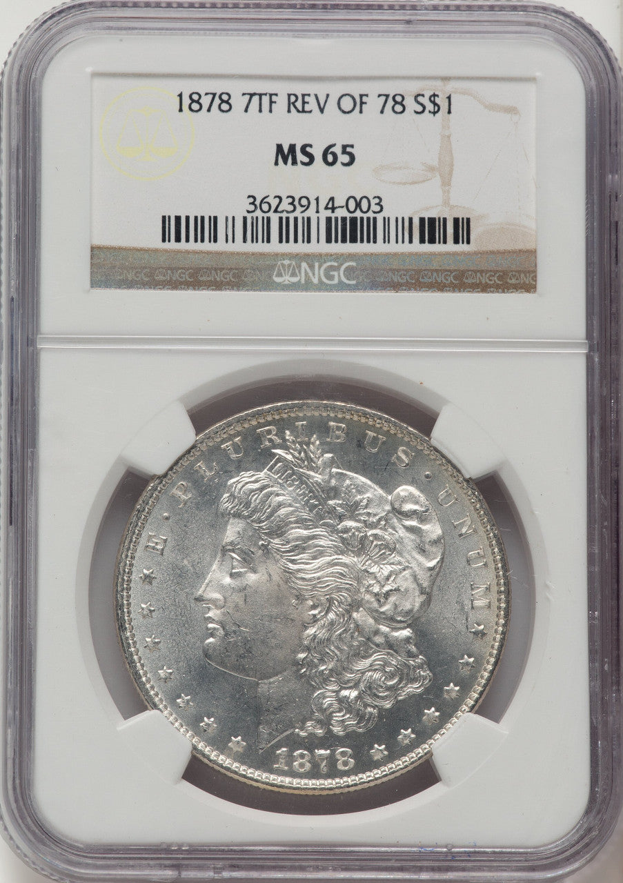 1878 7TF Reverse of 1878 Morgan Dollar NGC MS65