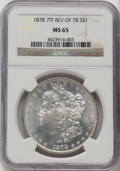 1878 7TF Reverse of 1878 Morgan Dollar NGC MS65