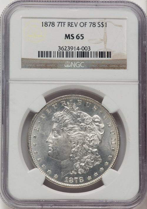 1878 7TF Reverse of 1878 Morgan Dollar NGC MS65